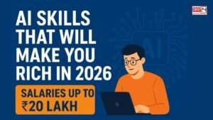 AI Skills That Will Make You Rich in 2026 — Salaries Up to ₹20 Lakh