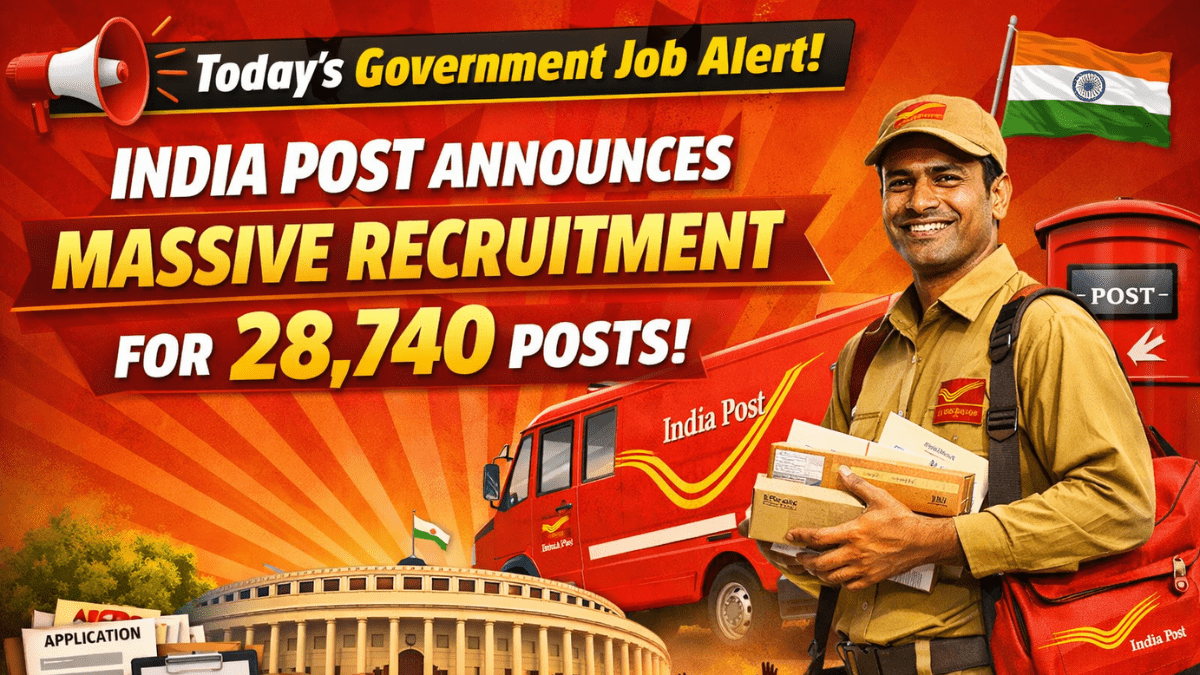 Today’s Government Job Alert: India Post Announces Massive Recruitment for 28,740 Posts