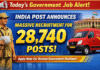 📢 Today’s Government Job Alert: India Post Announces Massive Recruitment for 28,740 Posts Today’s Government Job Alert: India Post Announces Massive Recruitment for 28,740 Posts