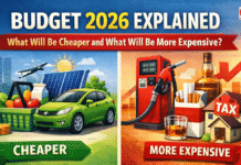 Budget 2026 Explained: What Will be cheaper and what will be more expensive? Budget 2026 Explained: What Gets Cheaper and What Becomes Costlier?