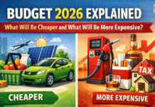 Budget 2026 Explained: What Will be cheaper and what will be more expensive? Budget 2026 Explained: What Gets Cheaper and What Becomes Costlier?