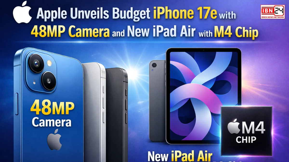 Apple Unveils Budget iPhone 17e with 48MP Camera and New iPad Air with M4 Chip