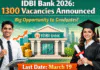 IDBI Bank 2026: 1300 Vacancies Announced- Big Opportunity to Graduates, Last Date March 19. IDBI Bank 2026: 1300 Vacancies Announced