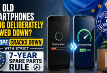 Are Old Smartphones Being Deliberately Slowed Down? Europe Cracks Down with Strict 7-Year Spare Parts Rule Are Old Smartphones Being Deliberately Slowed Down? Europe Cracks Down with Strict 7-Year Spare Parts Rule