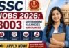 SSC Jobs 2026: 3003 Government Vacancies Announced – Apply Now! SSC Jobs 2026: 3003 Government Vacancies Announced – Apply Now!