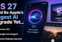 IOS 27 Features : IOS 27 Could Be Apple’s Biggest AI Upgrade Yet… Smarter Siri, Google Cast Support & Camera Redesign Expected IOS 27 Features