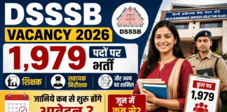 DSSSB Vacancy 2026 : डीएसएसएसबी में शिक्षक, सहायक निरीक्षक समेत 1,979 पदों पर भर्ती, जानिये जून में कब से शुरू होंगे आवेदन ? DSSSB Recruitment 2026