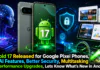 Android 17 Released for Google Pixel Phones : New AI Features, Better Security, Multitasking and Performance Upgrades, Lets Know What’s New in Android 17 ? Android 17 Released for Google Pixel Phones