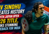 PV Sindhu Creates History : Japan Open 2026 Title, Marks Stunning Comeback for India PV Sindhu Creates History