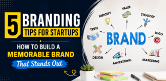 5 Branding Tips for Startups : How to Build a Memorable Brand That Stands Out 5 Branding Tips for Startups