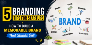 5 Branding Tips for Startups : How to Build a Memorable Brand That Stands Out 5 Branding Tips for Startups