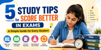 5 Study Tips to Score Better in Exams