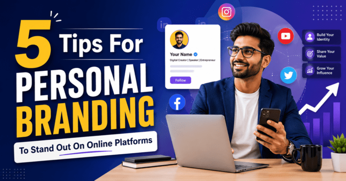 5 Tips For Personal Branding 5 Tips For Personal Branding