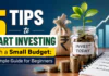 5 Tips to Start Investing with a Small Budget : A Simple Guide for Beginners 5 Tips to Start Investing with a Small Budget