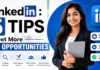 LinkedIn : 5 Tips to Get More Job Opportunities LinkedIn