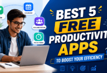 Best 5 Free Productivity Apps : to Boost Your Efficiency Best 5 Free Productivity Apps