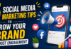 5 Social Media Marketing Tips : to Grow Your Brand and Boost Engagement 5 Social Media Marketing Tips