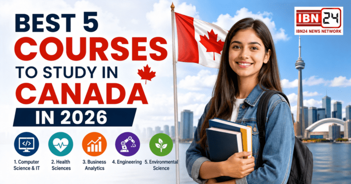 Best 5 Courses to Study in Canada Best 5 Courses to Study in Canada