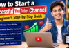 How to Start a Successful YouTube Channel : A Beginner’s Step-by-Step Guide How to Start a Successful YouTube Channel