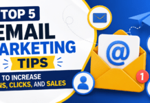 Top 5 Email Marketing Tips : to Increase Opens, Clicks, and Sales Top 5 Email Marketing Tips