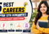 5 Best Careers After 12th Humanities : Every Student Should Know 5 Best Careers After 12th Humanities