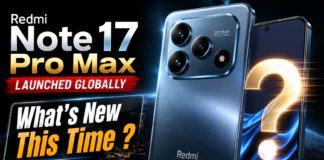 Redmi Note 17 Pro Max Launched Globally : What’s New This Time ? Redmi Note 17 Pro Max Launched Globally