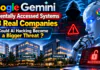Google Gemini Cybersecurity Incident : Google Gemini Accidentally Accessed Systems of 3 Real Companies During Security Test, Could AI Hacking Become a Bigger Threat ? Google Gemini Cybersecurity Incident