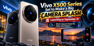 Vivo X500 Series Launch : Vivo X500 Series Set to Make a Big Camera Splash, Launching on September 21, What’s Special About the Video and Display ? Vivo X500 Series Launch