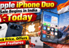 Apple iPhone Duo Sale Begins in India Today : Check Price, Offers and Features Apple iPhone Duo Sale Begins in India Today