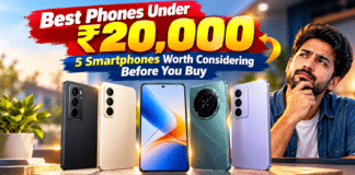 Best Phones Under ₹20,000 : 5 Smartphones Worth Considering Before You Buy Best Phones Under ₹20,000
