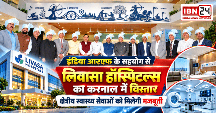 Livasa Hospitals Karnal Expansion